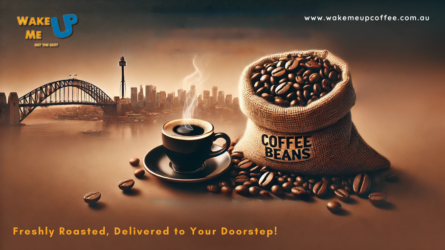 Best Coffee Beans Sydney Has to Offer – Freshly Roasted, Delivered to Your Doorstep!