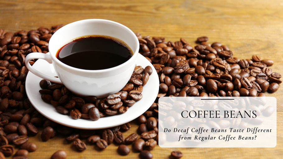 Do Decaf Coffee Beans Taste Different from Regular Coffee Beans?