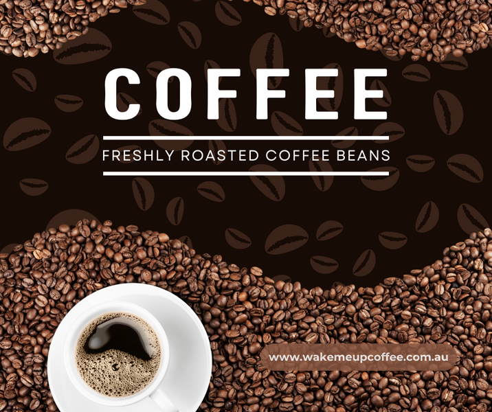 Experience Excellence with Freshly Roasted Coffee Beans at Wake Me Up Coffee