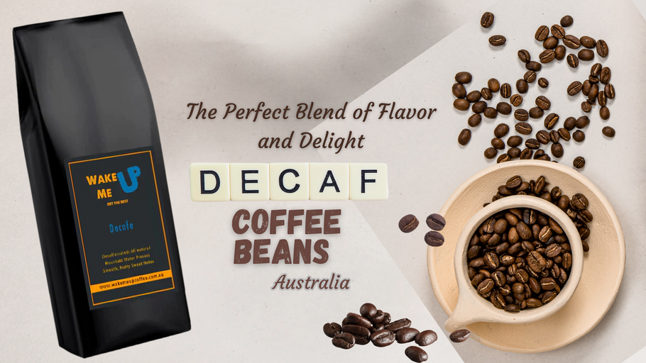 Best Organic Decaf Coffee Beans Australia: The Perfect Blend of Flavor and Decaf Delight